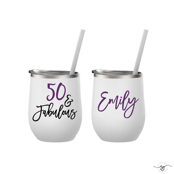 50th Birthday Wine Tumbler, 50th Birthday Gift Mom, 50th Birthday Women, Birthday Wine Cup, Milestone Birthday