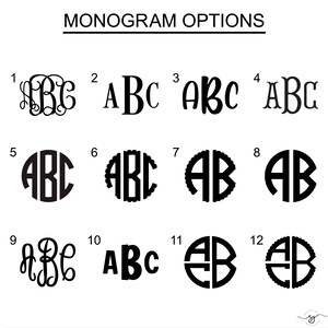 May include: Image showcasing twelve monogram options in black, each featuring different letter styles. The text "MONOGRAM OPTIONS" is at the top. The monograms include various fonts, from classic to decorative, with options for single letters or initials.