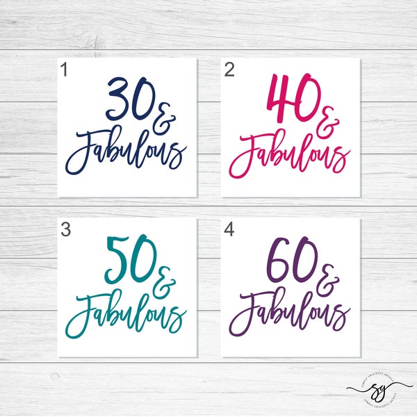 Birthday Wine Glass Decal, 40 and Fabulous Decal, Milestone Birthday Gift, DIY Birthday Favors, Birthday for Mom