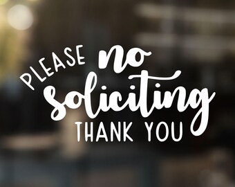 No Soliciting Decal, Storefront Decal, Business Window Decal, Front Door Decal, Small Business