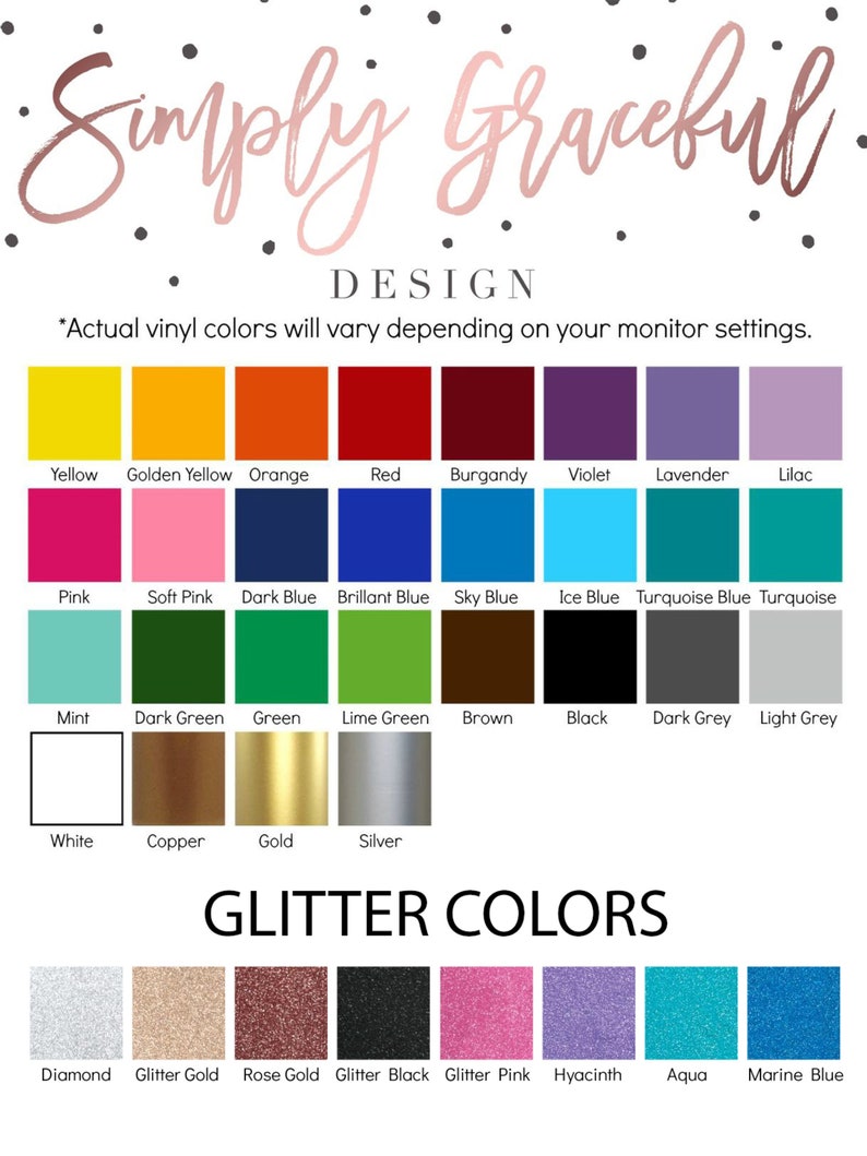 May include: A chart of vinyl colors and glitter colors for crafting projects. The colors are organized in rows and labeled with their names. The chart includes colors like yellow, orange, red, blue, green, brown, black, white, pink, purple, and turquoise. The chart also includes glitter colors like diamond, glitter gold, rose gold, glitter black, glitter pink, hyacinth, aqua, and marine blue.