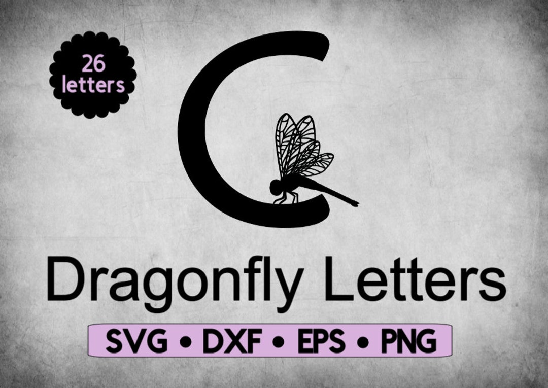 Dragonfly Letters SVG Bundle, Bug Text Dragonfly Text EPS DXF Alphabet