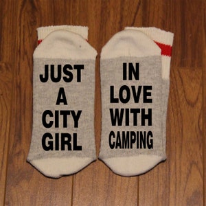 Just A City Girl ... In Love With Camping (Word Socks - Funny Socks - Novelty Socks)