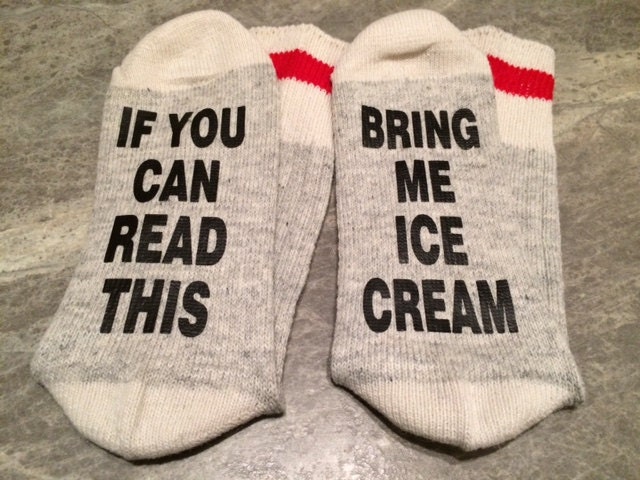If You Can Read This ... Bring Me Ice Cream word Socks | Etsy Canada