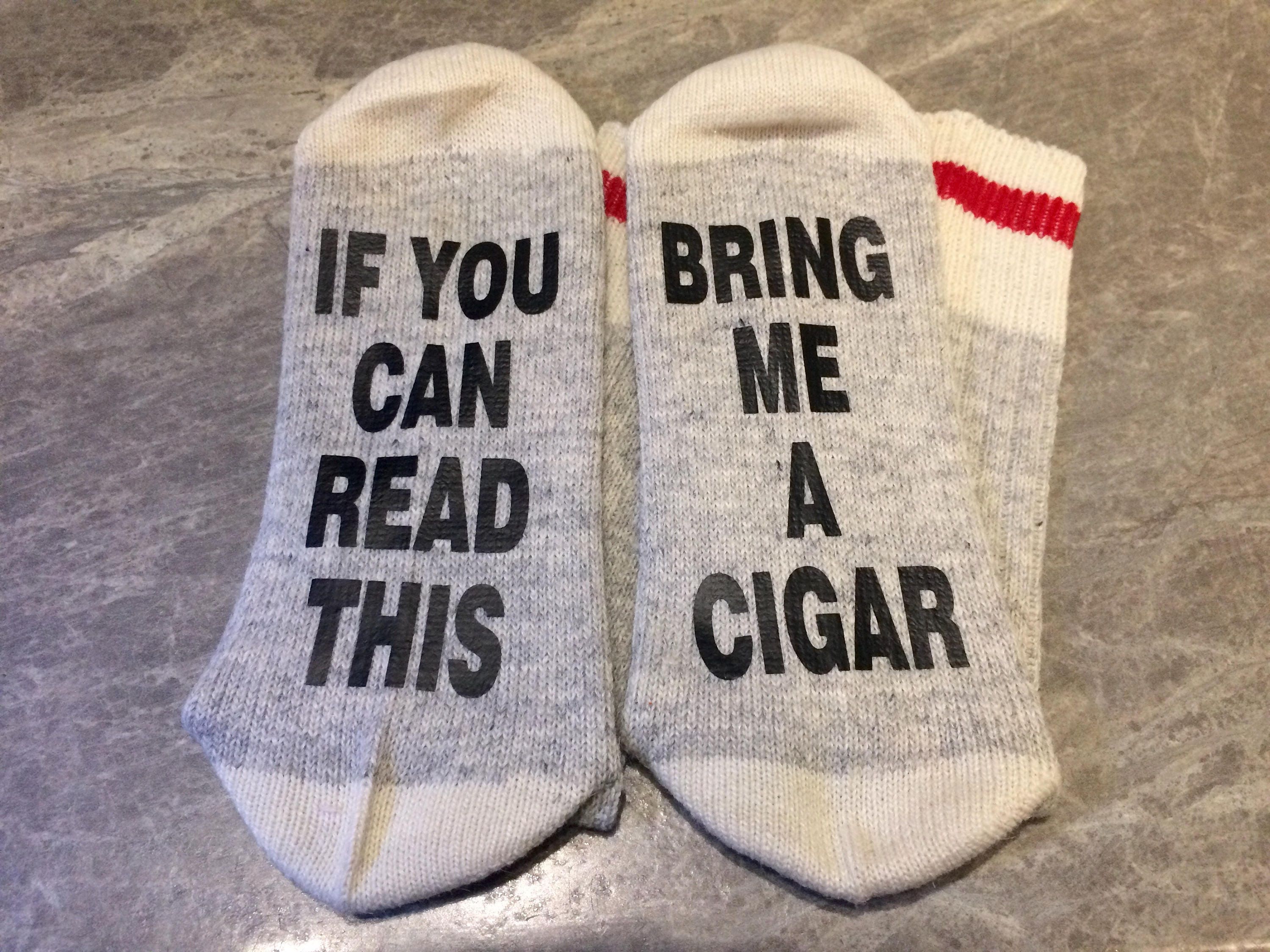If You Can Read This ... Bring Me A Cigar word Socks Funny - Etsy Canada