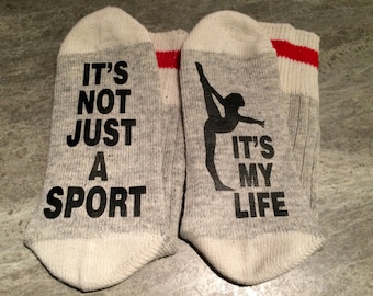 It's Not Just A Sport ... It's My Life (Word Socks - Funny Socks - Novelty Socks) with Gymnast Silhouette