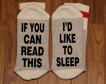 Wenn Sie das lesen können ... Ich möchte schlafen (Wort Socken - Lustige Socken - Neuheit Socken)