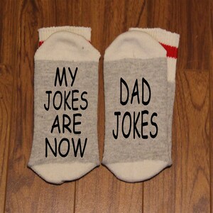 My Jokes Are Now ... Dad Jokes (Word Socks - Funny Socks - Novelty Socks)