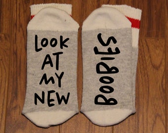 Look At My New ... Boobies (Word Socks - Funny Socks - Novelty Socks)