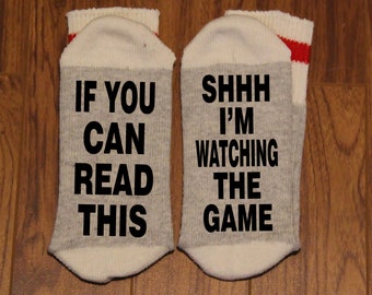 If You Can Read This ... SHHH I'm Watching The Game (Word Socks - Funny Socks - Novelty Socks)