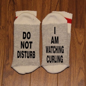 Do Not Disturb ... I Am Watching Curling (Word Socks - Funny Socks - Novelty Socks)