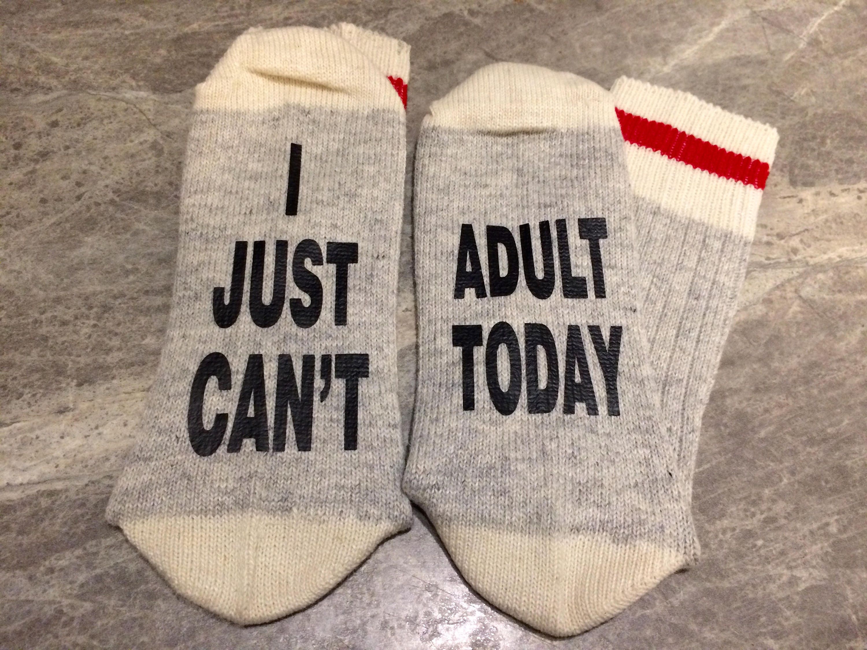 I Just Can't Adult Today word Socks Funny Socks Etsy
