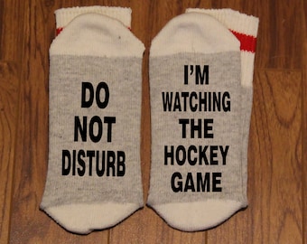 Do Not Disturb ... I'm Watching The Hockey Game socks (Word Socks - Funny Socks - Novelty Socks)