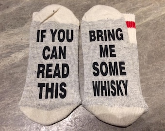 If You Can Read This ... Bring Me Some Whisky (Word Socks - Funny Socks - Novelty Socks)