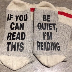 Wenn du das lesen kannst ... Be Quiet, I&#39;m Reading (Word Socks - Lustige Socken - Neuheit Socken)