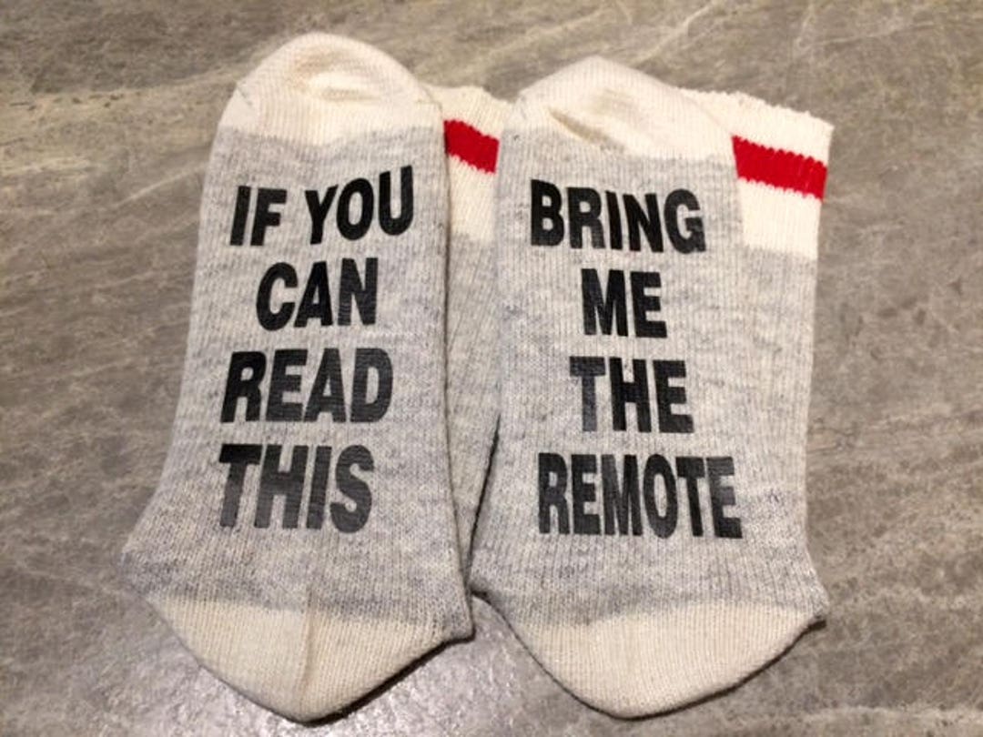 If You Can Read This ... Bring Me the Remote word Socks Funny Socks ...