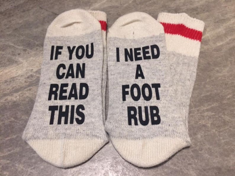 If You Can Read This I Need A Foot Rub word Socks Funny Etsy