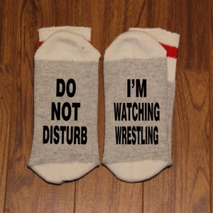 Do Not Disturb ... I&#39;m Watching Wrestling (Word Socks - Funny Socks - Novelty Socks)