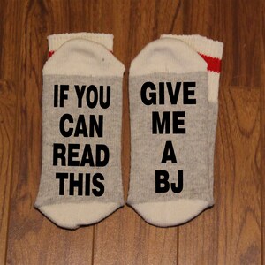 If You Can Read This ... Give Me A BJ Word Socks Funny Socks Novelty Socks image 2