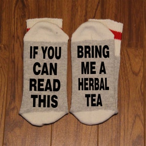 Wenn du das lesen kannst ... Bring mir einen Kräutertee (Wort Socken - Lustige Socken - Neuheit Socken)