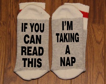 Wenn du das lesen kannst ... mach ich ein Nickerchen (Wort Socken - Lustige Socken - Neuheit Socken)