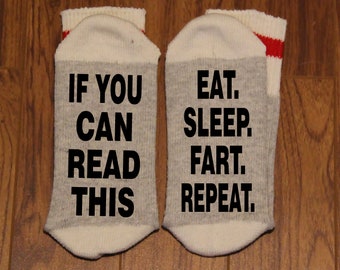 If You Can Read This ... Eat. Sleep. Fart. Repeat. (Word Socks - Funny Socks - Novelty Socks)