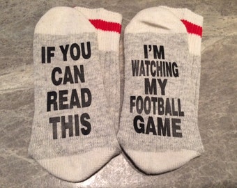 If You Can Read This ... I'm Watching My Football Game (Word Socks - Funny Socks - Novelty Socks)