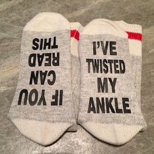 If You Can Read This (Upside Down) ... I've Twisted My Ankle (Word Socks - Funny Socks - Novelty Socks)