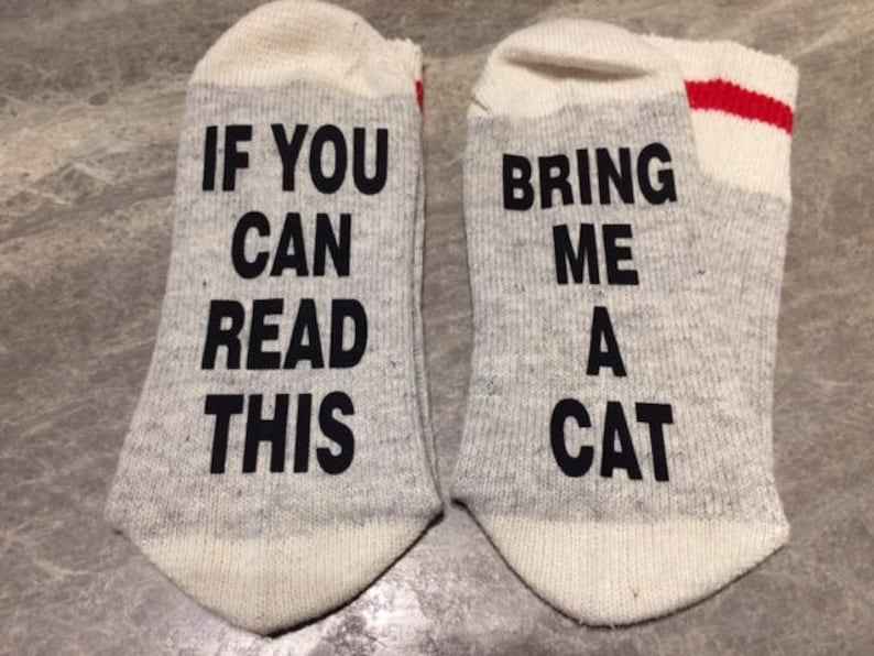 If You Can Read This Bring Me A Cat word Socks Funny Etsy