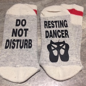 Do Not Disturb ... Resting Dancer (Word Socks - Funny Socks - Novelty Socks) with Dance Slippers