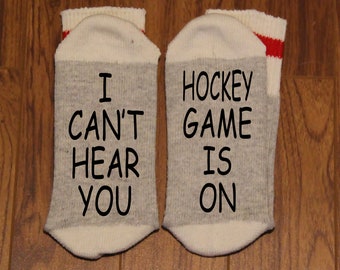 I Can't Hear You ... Hockey Game Is On (Word Socks - Funny Socks - Novelty Socks)