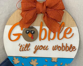 Gobble 'till You Wobble