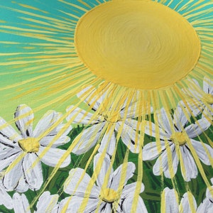 May include: A painting of a bright yellow sun with rays of light shining down on a field of white daisies with yellow centers. The background is a gradient of green and blue.
