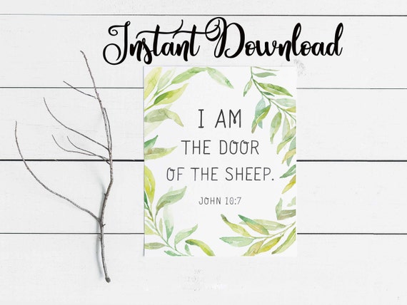 Digital Bible Verse Print I Am The Door Of The Sheep John Etsy
