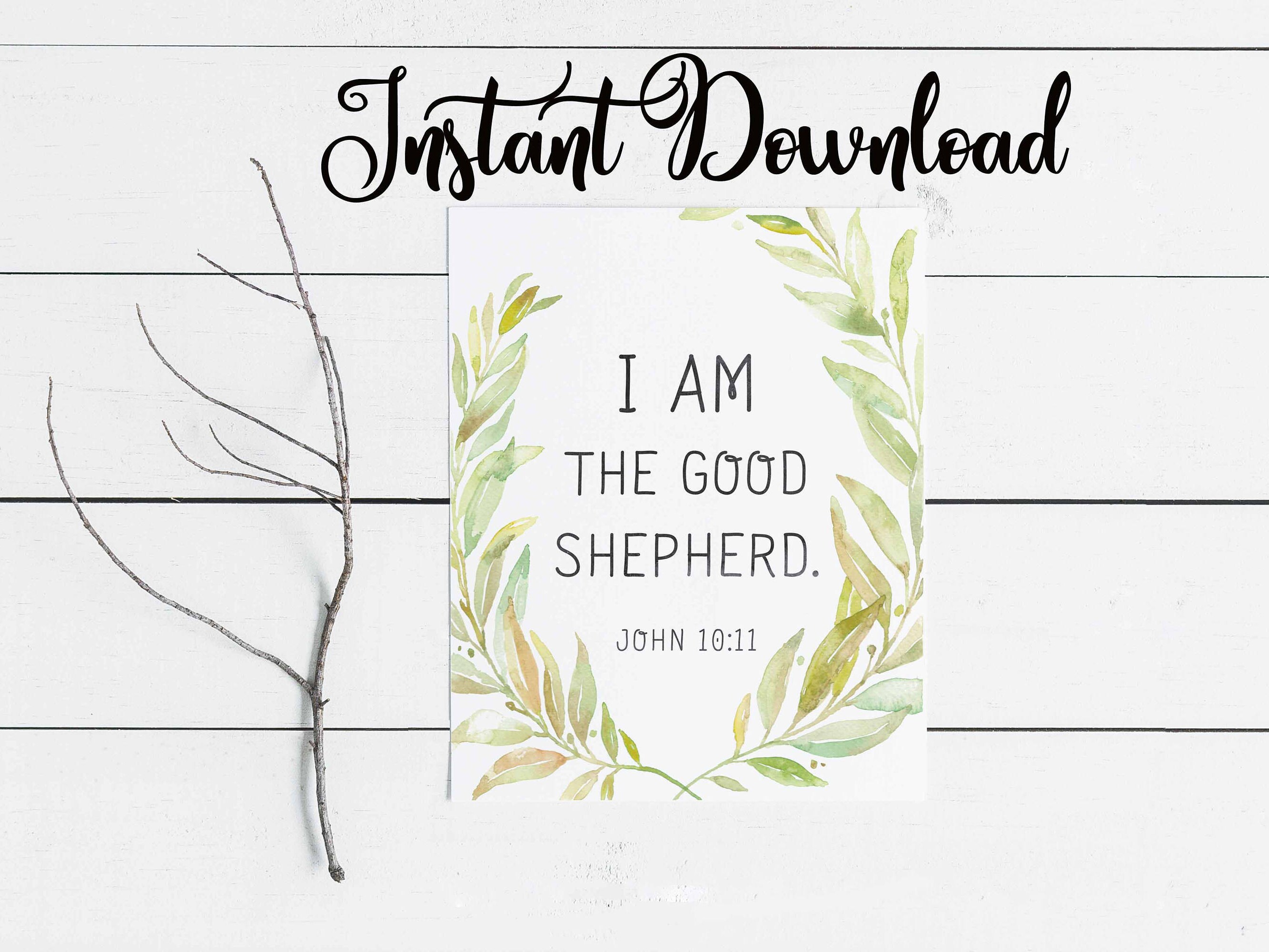 Digital Download Bible Verse Print I Am The Good Shepherd | Etsy