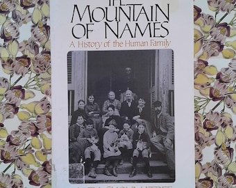 The Mountain of Names von Alex Shoumatoff ~ Hardcover, 1985