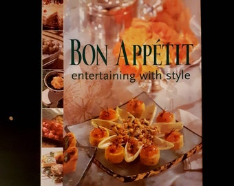 Bon Appétit ~ Entertainment With Style by Condé Nast/Pantheon (1996, Hardcover)