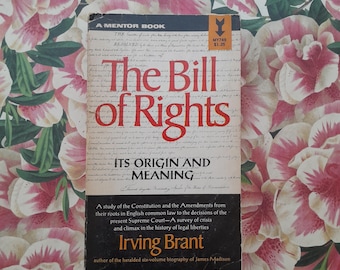 De Bill of Rights: zijn oorsprong en betekenis door Irving Brant ~ Paperback, 1967