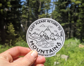If Lost Please Return to the Mountains - Funny Hiking Sticker, Vinyl Sticker, Waterproof, Mountains, Camping, Adventure, Great Outdoors, MTN