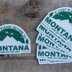 If Lost Please Return to Montana Montana Sticker, Waterproof Vinyl, 406, Mountain Sticker, Montana Hiking, Montana Fishing, Camping image 2