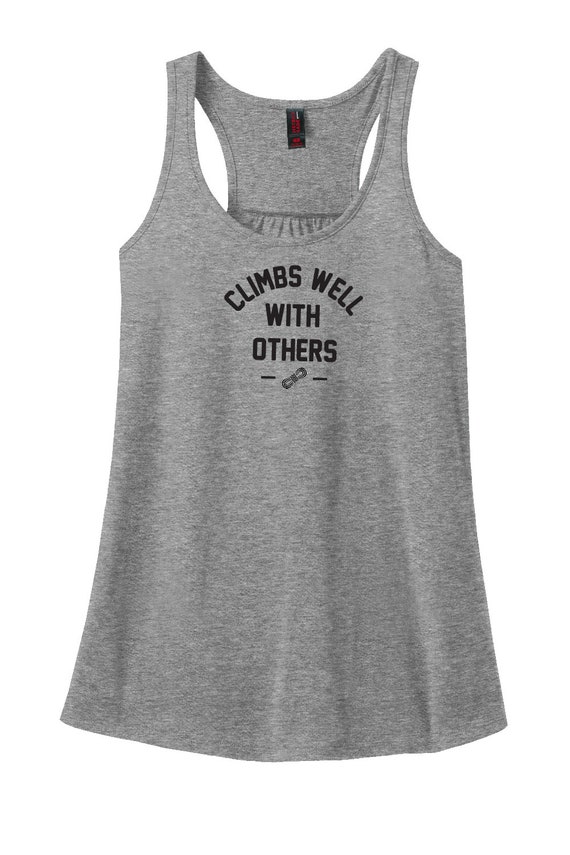 CLIMBS WELL With OTHERS / Rock Climbing Tank / Mountain Tank / | Etsy
