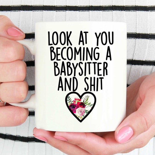 Babysitter Coffee Mugs, Funny Babysitter Mug, Babysitter Coffee Mug, Babysitter Gift, Babysitter Mugs, Baby Sitter, Gift for Babysitter