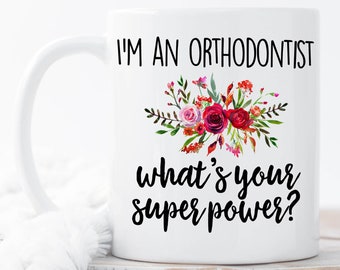 Orthodontist Coffee Mugs, Funny Orthodontist Mug, Orthodontist Coffee Mug, Orthodontist Gift, Orthodontist Mugs, Gift for Orthodontist, Cup