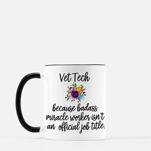 Vet Tech Coffee Mugs, Funny Vet Tech Mug, Vet Tech Coffee Mug, Vet Tech Gift, Vet Tech Mugs, Gift for Vet Tech, Funny Veterinary Technician image 3