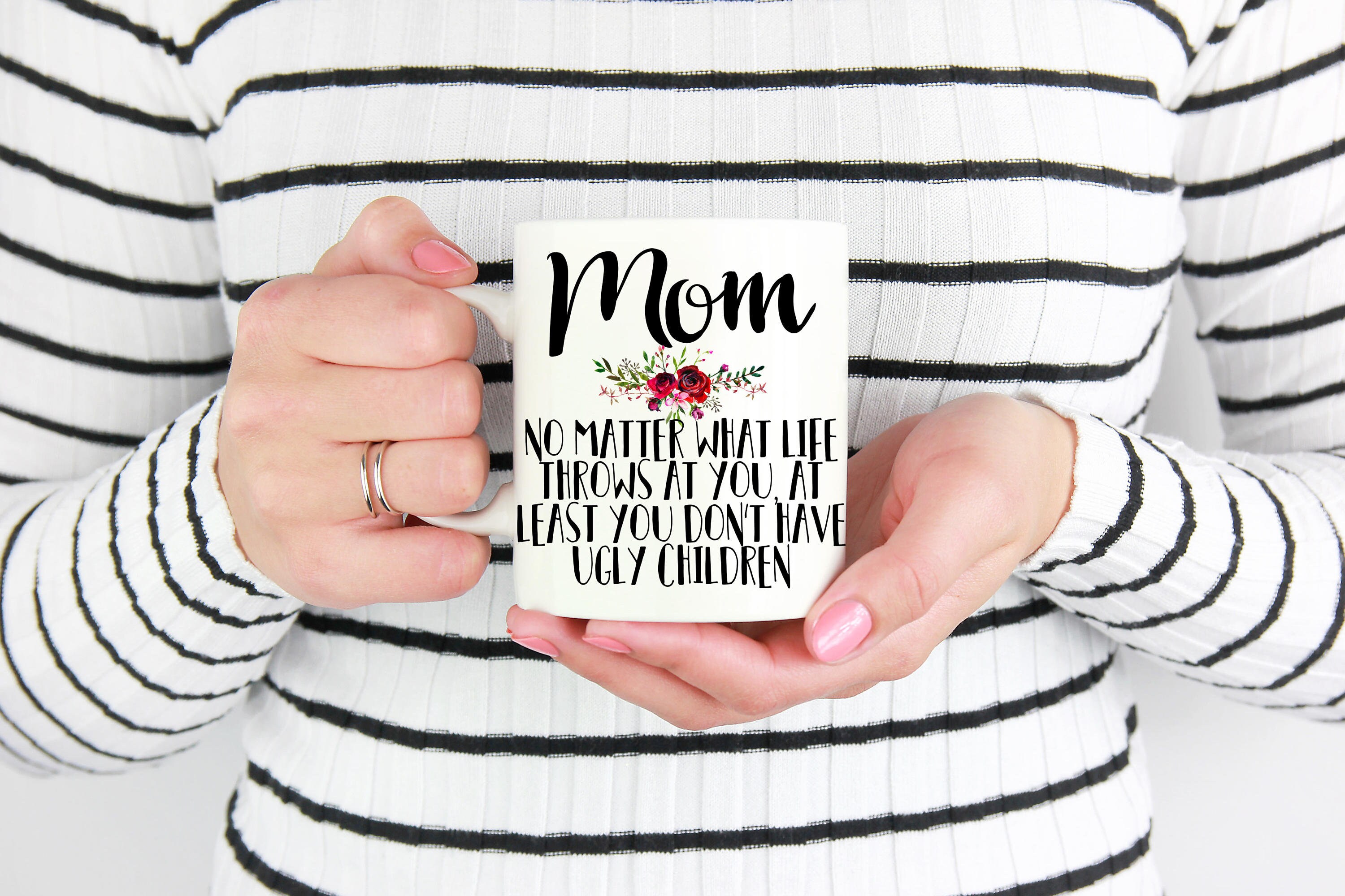 Mom No Matter What Life Throws At You At Least You Don't Etsy