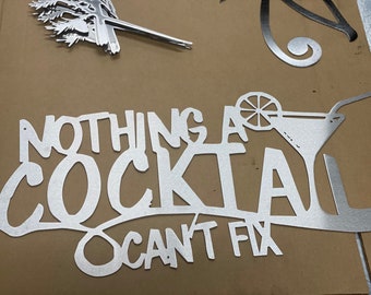 Nothing a Cocktail wont Fix Metal Sign, Cocktail Sign , Metal Bar Sign , Metal bar Art, Bar wall art, Metal wall art