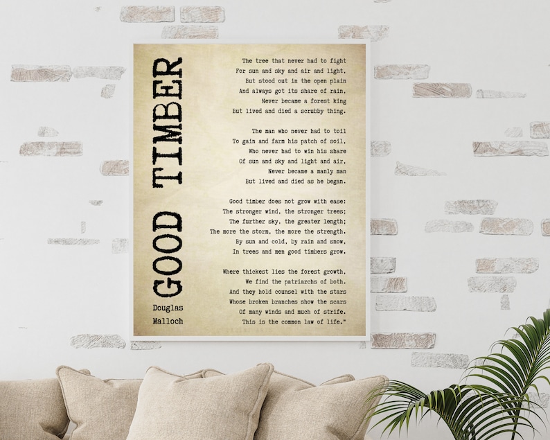 Good Timber Poem by Douglas Malloch Printable 8X10 11x14 Etsy