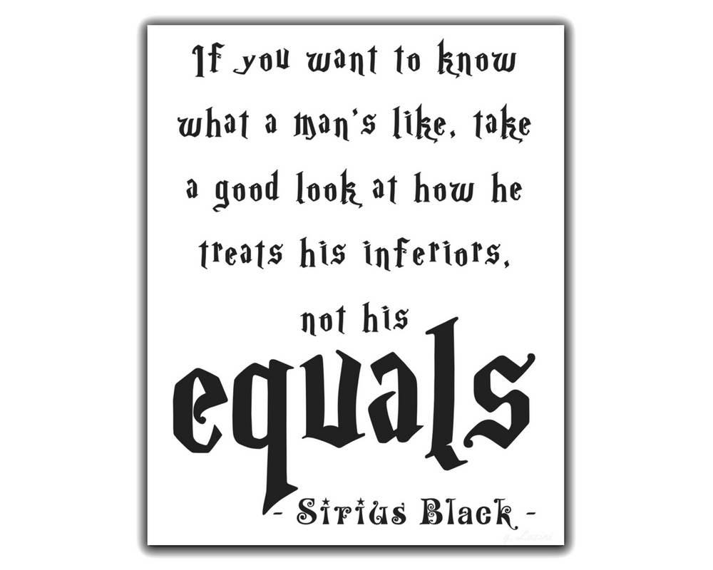 Sirius Black Quote. Sirius Black Poster. If you want to know Etsy