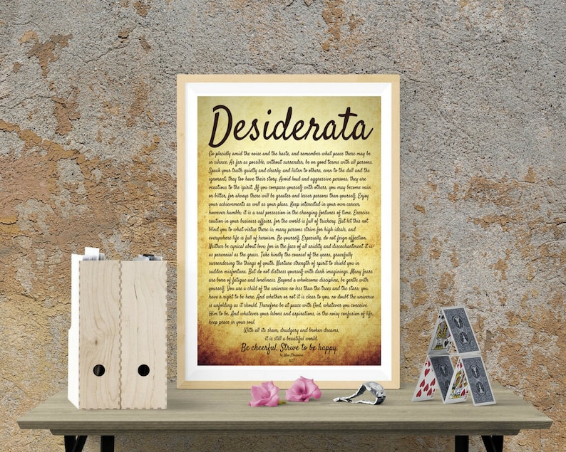Desiderata. Desiderata Poster. Desiderata Poem. Full Text. Full Poem