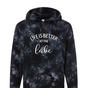 Life Is Better At The Lake Sweatshirt, Lake Sweatshirt, Minnesota Sweatshirt, Tie Dye Sweatshirt, Up North Sweatshirt, Summer Sweatshirt